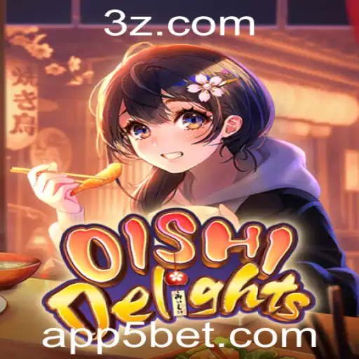 Descubra o Mundo de OishiDelights: Aventuras e Estratégias no Jogo de 5bet